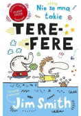 Nie ze mną takie tere fere