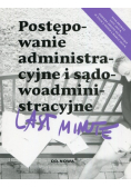 Last Minute Postępowanie administracyjne i sądowoadministracyjne