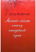 Savoir vivre znaczy umiejętność życia