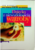 Dziecko z niewydolnością wątroby