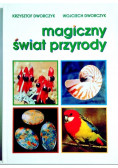Magiczny świat przyrody