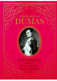Napoleon Bonaparte Życie generała Tomasza Dumas