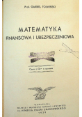 Matematyka finansowa i ubezpieczeniowa 1939 r.