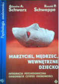 Marzyciel Mędrzec wewnętrzne dziecko