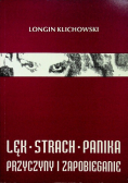 Lęk strach panika przyczyny i zapobieganie