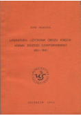 Literatura użytkowa obozu księcia Adama Jerzego Czartoryskiego 1831 - 1841