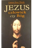 Jezus człowiek czy Bóg