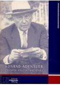 Konrad Adenauer człowiek polityk i mąż stanu