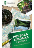 Puszcza Zielonka i okolice
