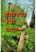 Wszystko jest mitem