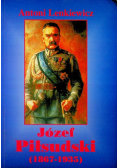 Józef Piłsudski 1867 1935