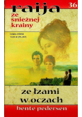 Raija ze śnieżnej krainy tom 36 Ze łzami w oczach