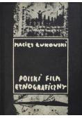 Polski film etnograficzny