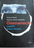 Ossowiecki zagadki jasnowidzenia