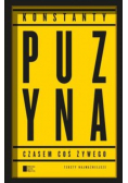 Czasem coś żywego Teksty najważniejsze
