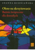 Okno na skrzyżowanie Baśnie świąteczne dla dorosłych