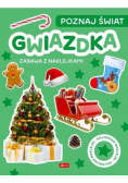 Poznaj świat. Gwiazdka. Zabawa z naklejkami