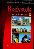 Białystok początek wieku