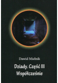 Dziady Część III Współcześnie
