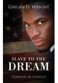 Slave to the Dream