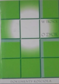W trosce o życie Dokumenty kościoła