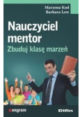 Nauczyciel mentor. Zbuduj klasę marzeń