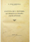 Instytucje i historja rzymskiego prawa prywatnego 1934 r.