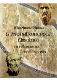 U źródeł koncepcji absoluta od Homera do Platona