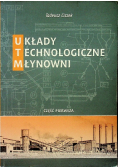 Układy technologiczne młynowni część 1 autograf autora