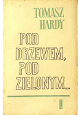 Pod drzewem pod zielonym