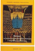 Święci w kulturze i duchowości dawnej i współczesnej Europy