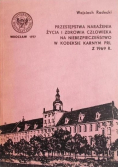 Przestępstwa narażenia życia i zdrowia człowieka na niebezpieczeństwo w kodeksie karnym PRL z 1969 r