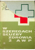W szeregach służby zdrowia 2 AWP