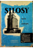 Silosy teoria i praktyka