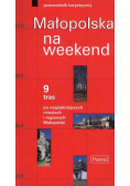 Małopolska na weekend