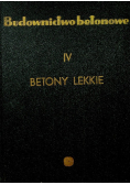 Budownictwo betonowe IV Betony lekkie