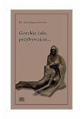 Gorzkie żale, przybywajcie...