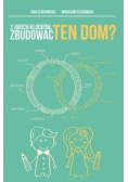 Z jakich klocków zbudować ten dom?