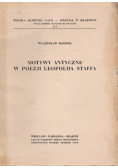 Motywy antyczne w poezji Leopolda Staffa