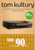 Tom kultury lata 90