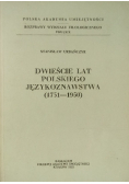 Dwieście lat polskiego językoznawstwa 1751 - 1950