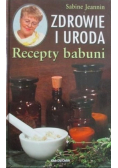 Zdrowie i uroda Recepty babuni