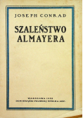 Szaleństwo Almayera 1928r