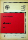 Obrabiarki część II