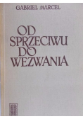 Od sprzeciwu do wezwania