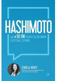 Hashimoto Jak w 90 dni pozbyć się objawów i odzyskać zdrowie