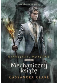 Diabelskie maszyny T.2 Mechaniczny książę