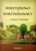 Borzyszkowy i Borzyszkowscy z piekła rodem plus autograf Borzyszkowskiego