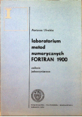 Laboratorium metod numerycznych Fortran 1900