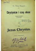 Chrystyanizm i czasy obecne Tom II 1911 r.